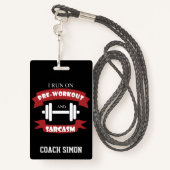 Trainer Coach Funny Sarcasm Fitness Quote Badge (Achterkant met draagriem)