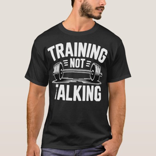 Training Geen Praat Gym T-shirt (Voorkant)