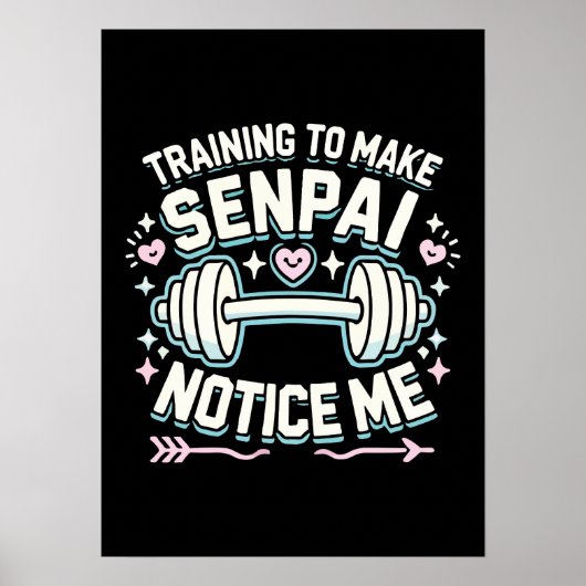 Training om Senpai mij te laten opvallen, grappige Poster (Voorkant)