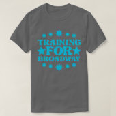 Training voor Broadway 1 T-shirt (Design voorkant)