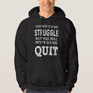 Trainingsinspiratie Motivational Quote Mannen Vrou Hoodie