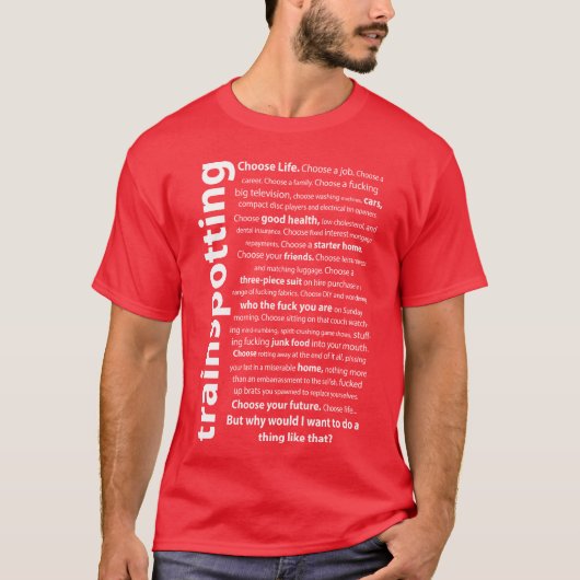 Trainspottingrainspotting Quotes T-shirt (Voorkant)