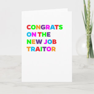 Traitor Funny New Job Card Kaart