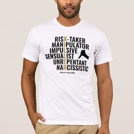 Traits van een seriemoordenaar t-shirt (Voorkant)