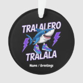 Tralalero Tralala Bootleg Funny Shark Meme Graphic Ornament (voorkant)