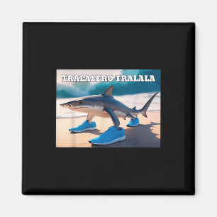 Tralalero Tralala Funny Shark Meme Magneet