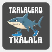 Tralalero Tralala Funny Shark Meme Vierkante Sticker (Voorkant)