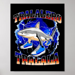 Tralalero Tralala Grappige Haai Italiaanse Brainro Poster