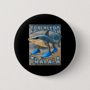 Tralalero Tralala Italiaans Brainrot Meme Verjaard Ronde Button 5,7 Cm