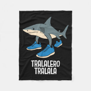 Tralalero Tralala Italiaanse Hersenrot Grappige me Fleece Deken