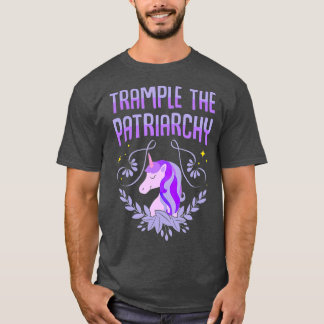 Trample the Patriarchy T Unicorn Lovers Feminist T-shirt
