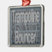 Trampoline Bouncer Extraordinaire Metalen Ornament (Links)