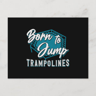 Trampoline geboren om trampolines te springen briefkaart