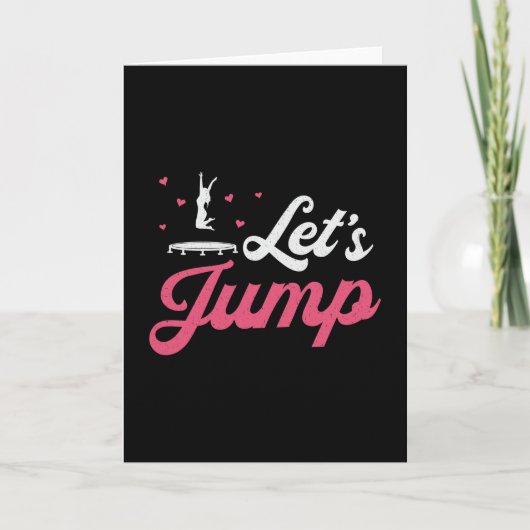 Trampoline Let's Jump Gymnast Funny Trampolining Kaart (Voorkant)