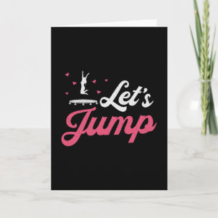 Trampoline Let's Jump Gymnast Funny Trampolining Kaart