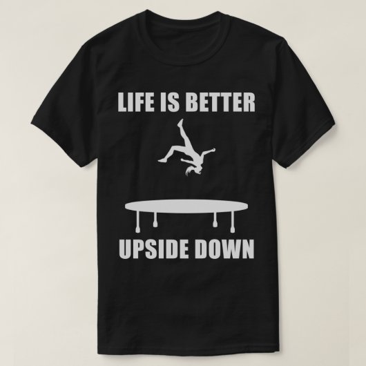 Trampolinist Ironic Gezegde Jumping Trampoline T-shirt (Design voorkant)