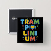 Trampolinium Vierkante Button 5,1 Cm (Voorkant /achterkant)