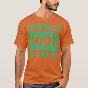 Trance 1991 t-shirt