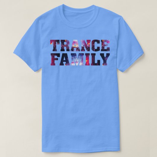 Trance Family EDM Electronic Dance Music DJ Rave P T-shirt (Design voorkant)