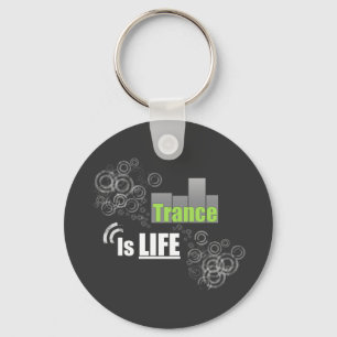 Trance is life sleutelhanger