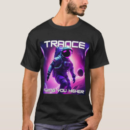 Trance Music - u een ontwerp voor een hogere astro T-shirt