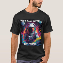 Trance State of Mind - Trance Muziekfestival T-shirt