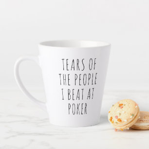 Tranen van de Mensen die ik bij Poker Verslagen He Latte Mok
