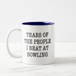 Tranen Van De Mensen Die Ik Heb Verslagen Bij Bowl Tweekleurige Koffiemok