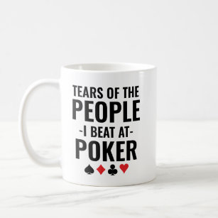 Tranen van de mensen die ik in poker sloeg koffiemok