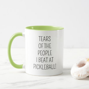 Tranen van de mensen die ik versla bij Pickleball! Mok
