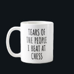 Tranen van de mensen die ik versloeg bij het schak koffiemok<br><div class="desc">Tranen van de mensen die ik versla bij het schaken, grappige en humoristische koffie Mok voor schaakspelers en schaakliefhebbers</div>