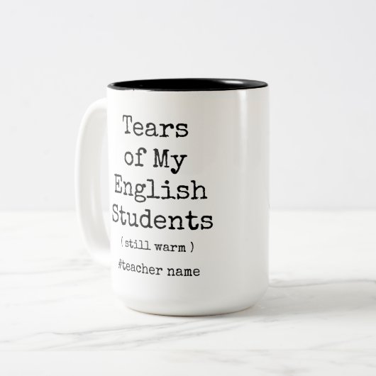 Tranen van mijn Engelse studenten nog steeds warm  Tweekleurige Koffiemok (Voorkant links)