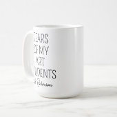 Tranen van mijn kunststudenten, lerarenwaardering koffiemok (Voorkant links)