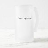 Tranen van mijn lui matglas bierpul (Voorkant rechts)