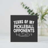 Tranen van mijn pickleball-tegenstander kaart (Staand voorkant)