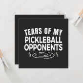Tranen van mijn pickleball-tegenstander kaart (Voorkant / Achterkant in situ)