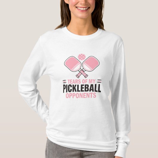 Tranen van mijn pickleball tegenstanders - grappig t-shirt (Voorkant)
