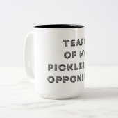 Tranen van mijn Pickleball Tegenstanders Grappig Tweekleurige Koffiemok (Voorkant links)