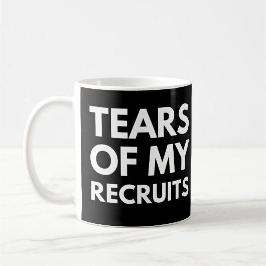 Tranen van mijn recruits Funny Recruiter Koffiemok (Links)