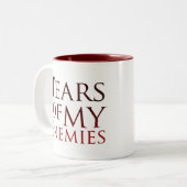 tranen van mijn vijanden tweekleurige koffiemok (Voorkant links)
