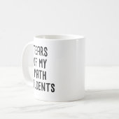 tranen van mijn wiskunde studenten, grappige wisku koffiemok (Voorkant links)