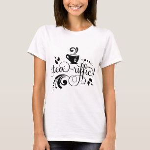Tranenverwekkende Spreuk Cadeau voor Theedrinker, T-shirt