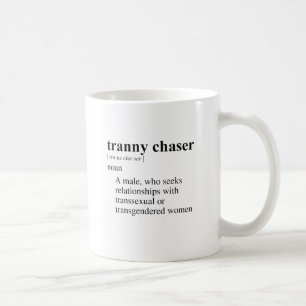 TRANNY CHASER KOFFIEMOK
