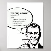 TRANNY CHASER POSTER (Voorkant)