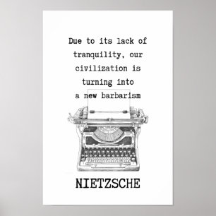 "TRANQUILITEIT EN barbaarsheid", citaat van Nietzs Poster