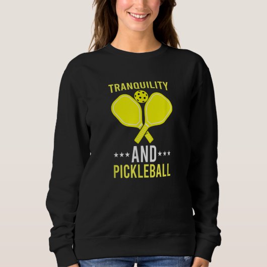 Tranquility and Pickleball  Fun    Dink Trui (Voorkant)