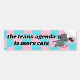 Trans Agenda-Bumpersticker Bumpersticker
