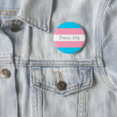 Trans Ally Editable Text Transgender Pride Flag Ronde Button 5,7 Cm (In situ)