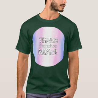 Trans Bevrijding Nu 2 T-shirt