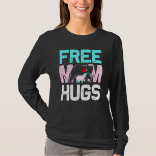 Trans Free Mam Hugs Transgender Proud Mam Ally Rai T-shirt